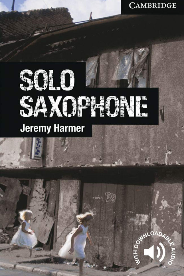 Libro Solo Saxophone: Award-winning original fiction for learners of English. At seven levels, from Starter to Advanced,