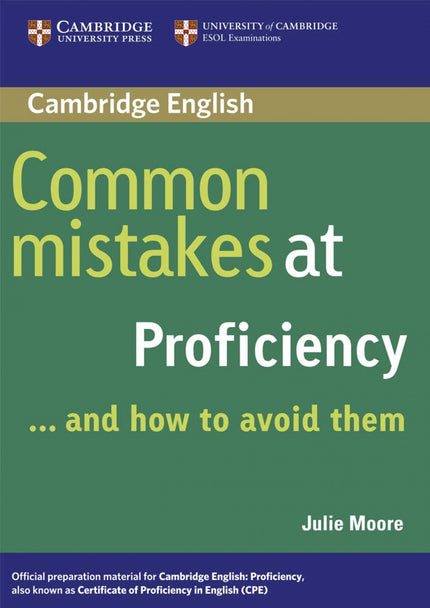 Libro Common Mistakes At Proficiency..and How To Avoid Them.: This invaluable little book highlights the real mistakes t