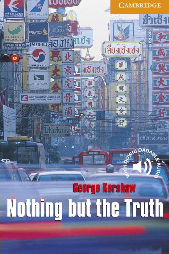 Libro Nothing But The Truth. Lecturas Graduadas Nivel 4: Award-winning original fiction for learners of English. At seve