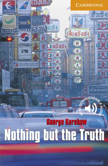 Libro Nothing But The Truth. Lecturas Graduadas Nivel 4: Award-winning original fiction for learners of English. At seve