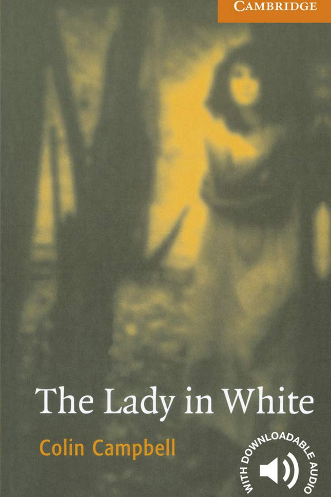Libro The Lady In White: Award-winning original fiction for learners of English. At seven levels, from Starter to Advanc