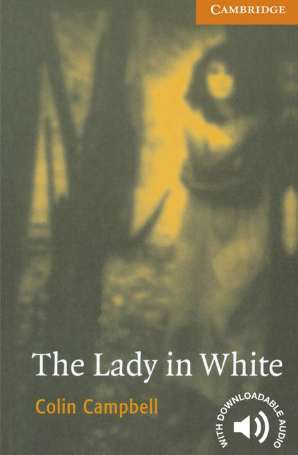 Libro The Lady In White: Award-winning original fiction for learners of English. At seven levels, from Starter to Advanc