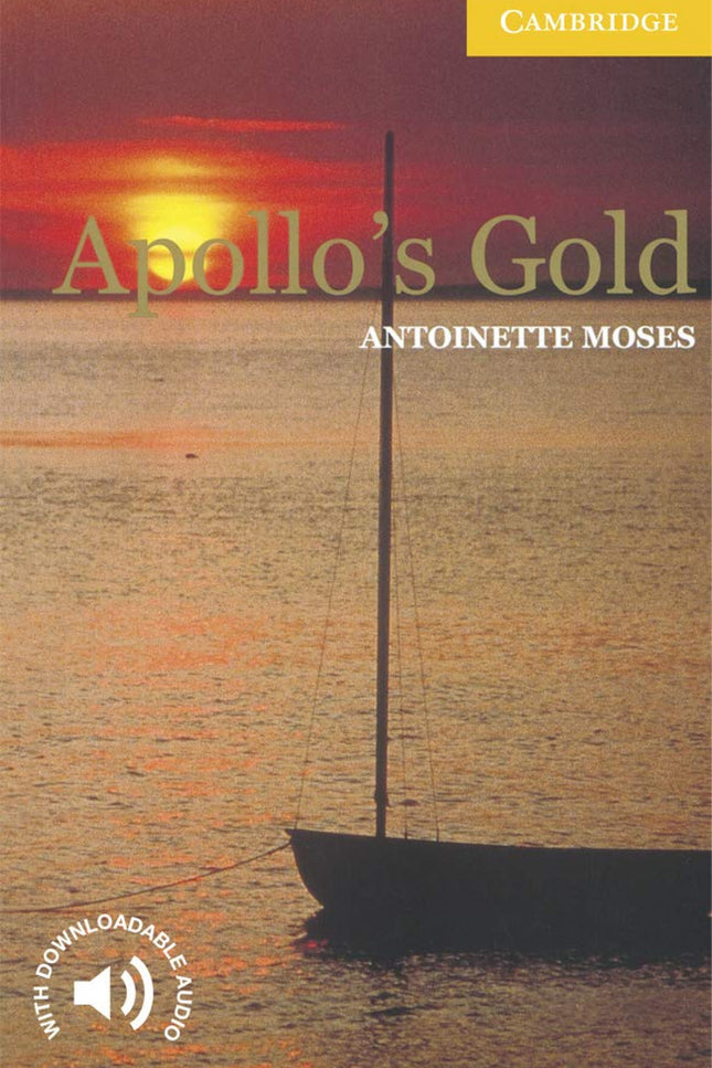 Libro Apollo´s Gold: Award-winning original fiction for learners of English. At seven levels, from Starter to Advanced, 