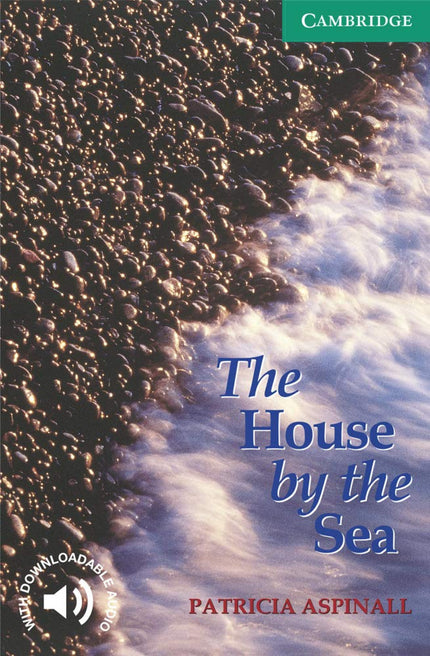 Libro The House By The Sea: Award-winning original fiction for learners of English. At seven levels, from Starter to Adv