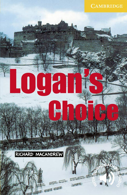 Libro Logan´s Choice: Award-winning original fiction for learners of English. At seven levels, from Starter to Advanced,