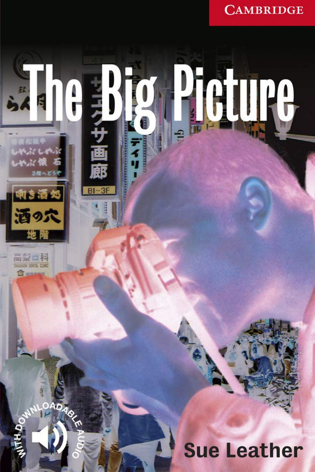 Libro The Big Picture: Award-winning original fiction for learners of English. At seven levels, from Starter to Advanced