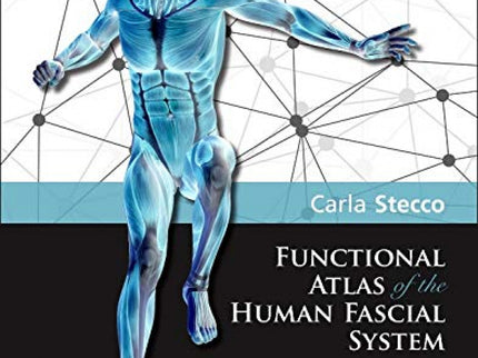 Portada del libro Functional Atlas Of The Human Fascial System