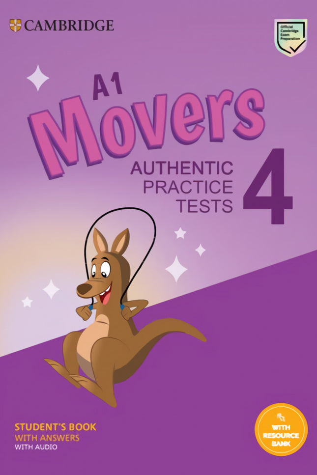  A1 Movers 4. Practice Tests with Answers, Audio and Resource Bank - VARIOS AUTORES - TAPA BLANDA O BOLSILLO