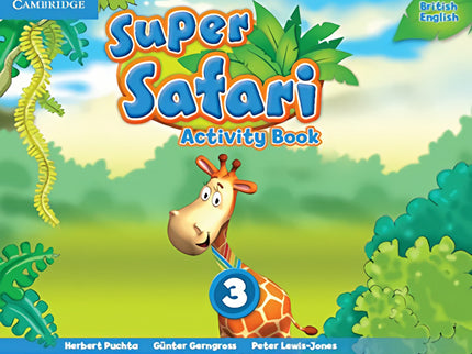 Libro Super Safari 3 Activity Book 5 Años: Basado en el exitoso método pedagógico deSuper Minds, Super Safari acompaña a