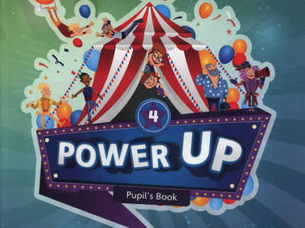 Libro Power Up. Pupil's Book. Level 4: Un curso completamente nuevo de un exitoso equipo de autores, diseñado para crear aprendices 'preparados para el futuro' que abrazan la vida con confianza. Confiado en aprender.