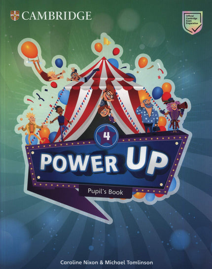 Libro Power Up. Pupil's Book. Level 4: Un curso completamente nuevo de un exitoso equipo de autores, diseñado para crear aprendices 'preparados para el futuro' que abrazan la vida con confianza. Confiado en aprender.