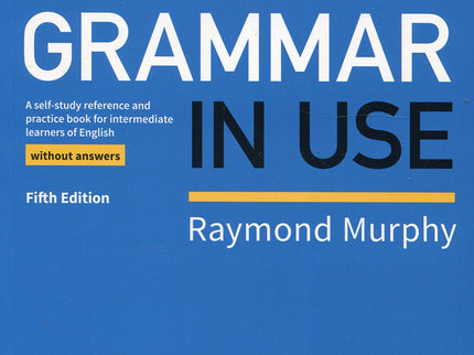 Portada del libro English Grammar In Use Without Answers 5th Edition