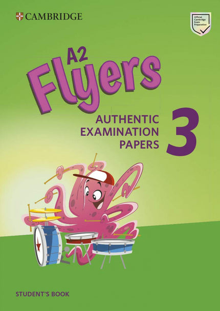 A2 FLYERS 3 AUTHENTIC EXAMINATION PAPERS - Aa.vv. - RUSTICA