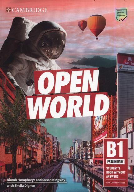 Libro Open World Preliminary. Student's Book Without Answers With Online Practice: Embárquese en un viaje más allá de los límites tradicionales entre la preparación de exámenes y el lenguaje del mundo real con Open World Preliminary. Un viaje de examen único en el Libro del alumno maximiza el rendimiento de los alumnos.