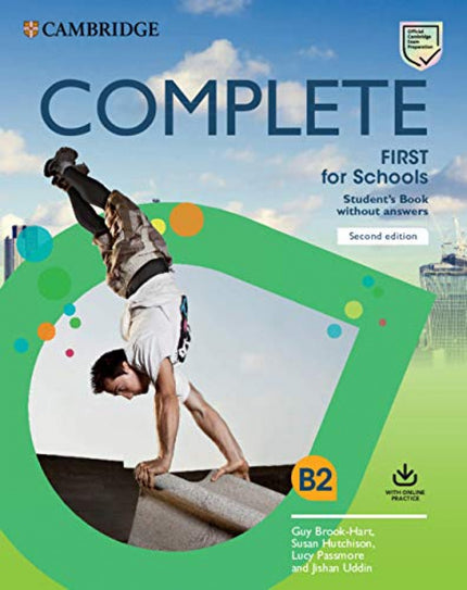 Libro Complete First For Schools.(student's Book-key+online Practice): Complete First for Schools is the most thorough preparation for B2 First for Schools. Complete is trusted by millions of candidates worldwide.
