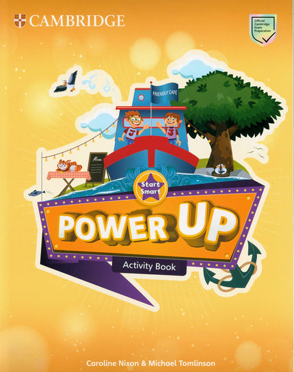 Libro Power Up. Activity Booksmart Start: Un curso completamente nuevo de un exitoso equipo de autores, diseñado para crear aprendices 'preparados para el futuro' que abrazan la vida con confianza. Confiado en aprender.