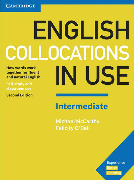 Libro English Collocations In Use Intermediate With Key: Improve your fluency and sound more natural in English. Colloca