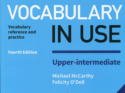 Libro English Vocabulary In Use: The words you need to communicate with confidence. Vocabulary explanations and practice