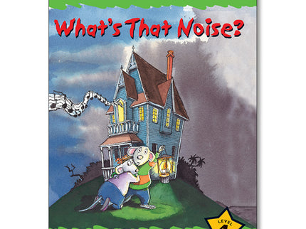 Libro What´s That Noise?: Lectura divertida para practicar las estructuras y vocabulario encontrados en el programa de e