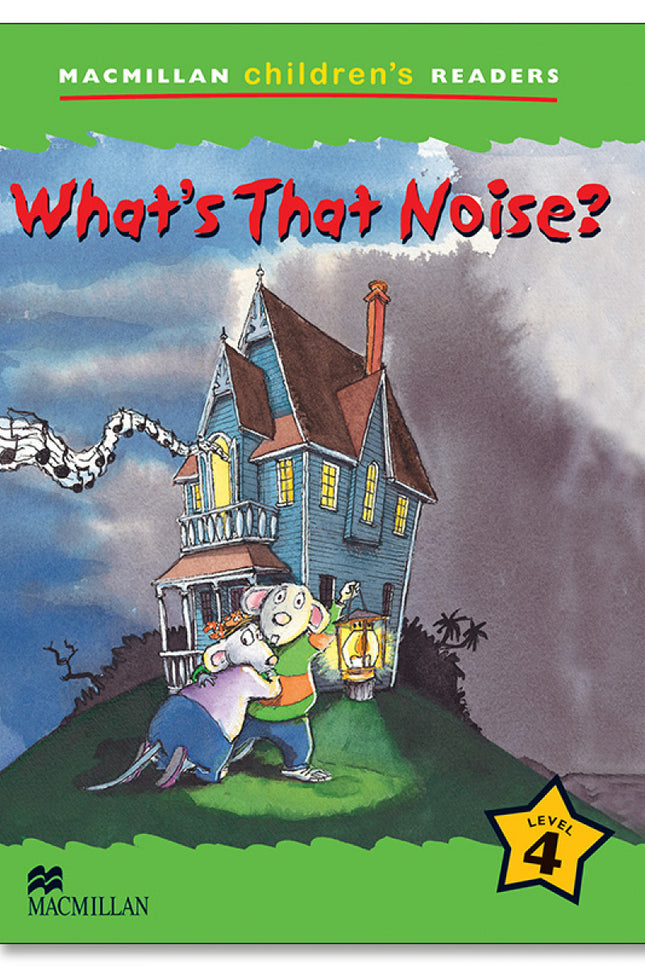 Libro What´s That Noise?: Lectura divertida para practicar las estructuras y vocabulario encontrados en el programa de e