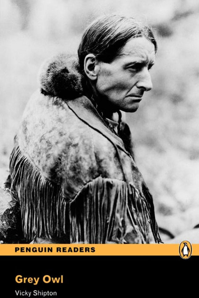 Penguin Readers 3: Grey Owl, The Book