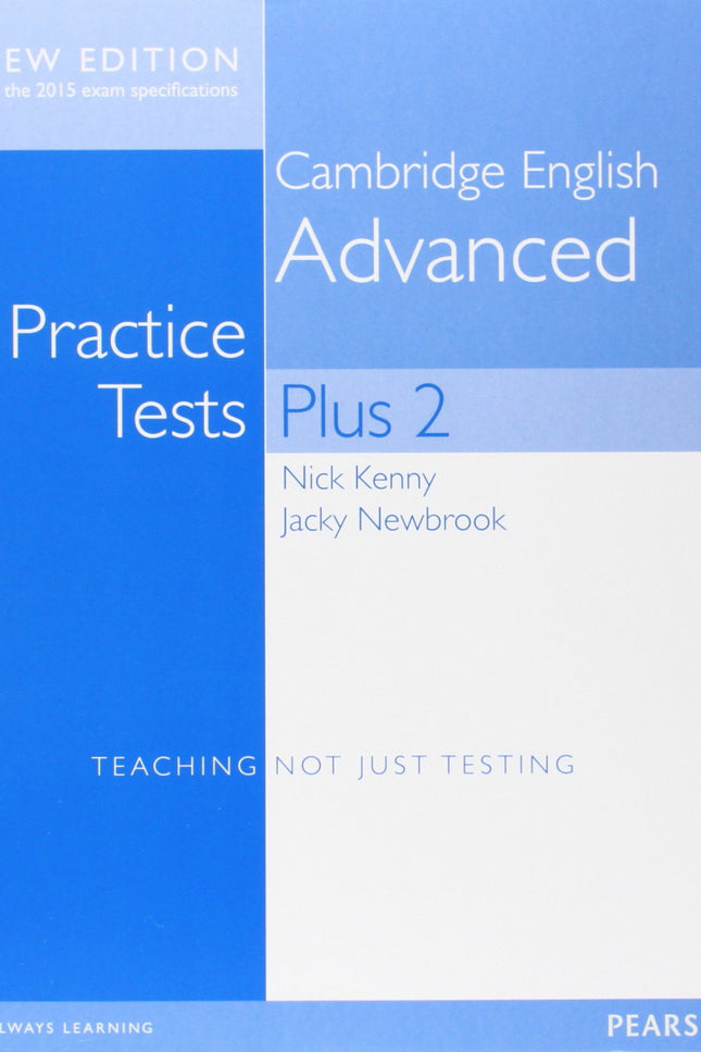 Cambridge Advanced Volume 2 Practice Tests Plus New Edition Students' Book Without Key