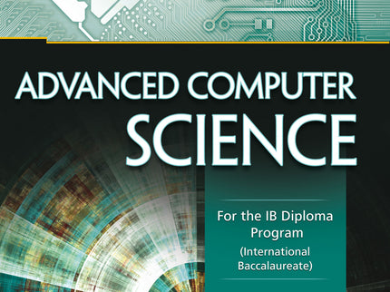 Portada del libro Advanced Computer Science For The Ib Diploma Program International Baccalaureate