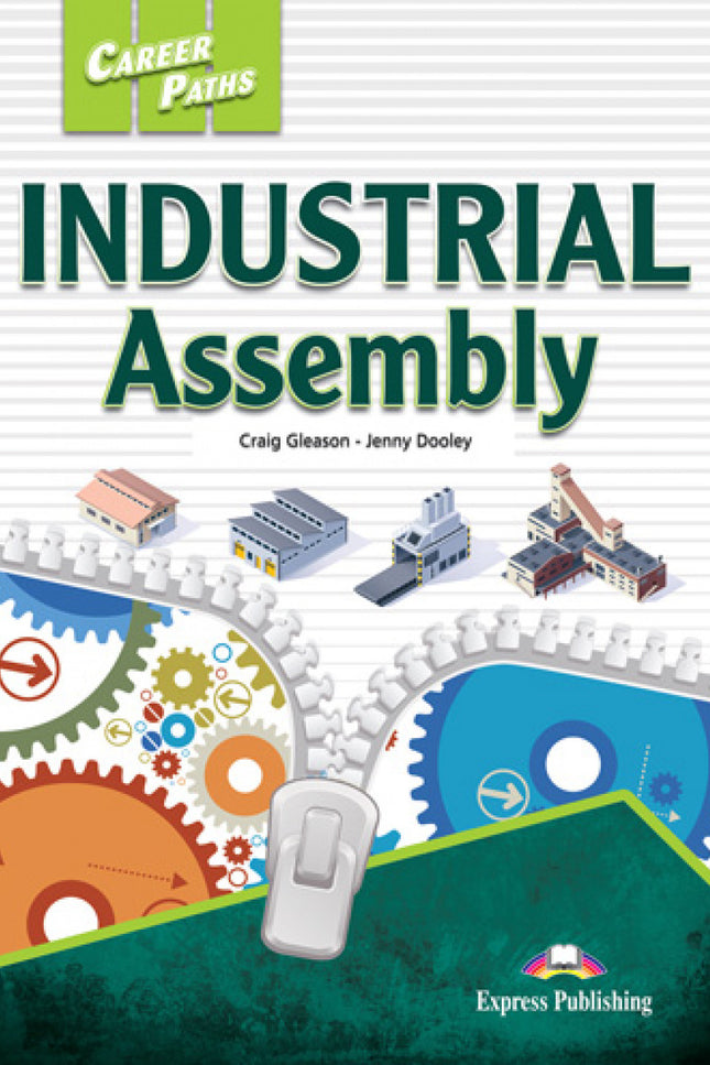 Industrial Assembly 21 Career Paths