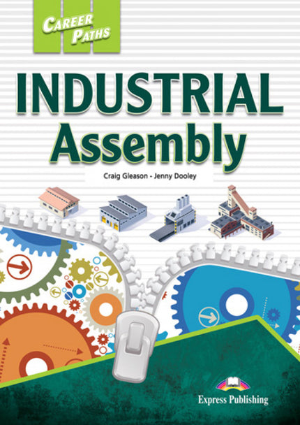Industrial Assembly 21 Career Paths