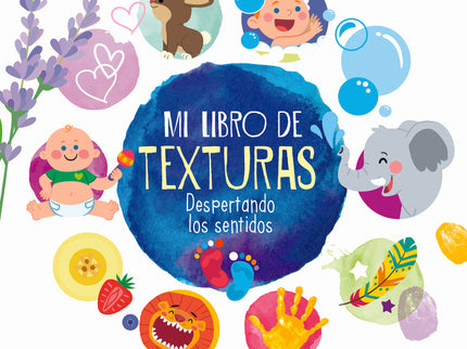 Mi Libro De Texturas - Despertando Los Sentidos