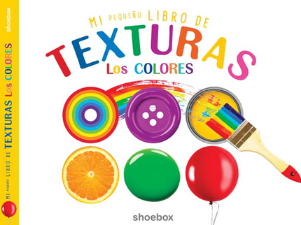 Mi Pequeño Libro De Texturas Los Colores