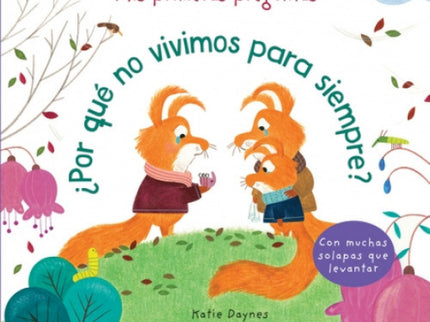 POR QUE NO VIVIMOS PARA SIEMPRE - Katie Daynes - OTRO FORMATO LIBRO
