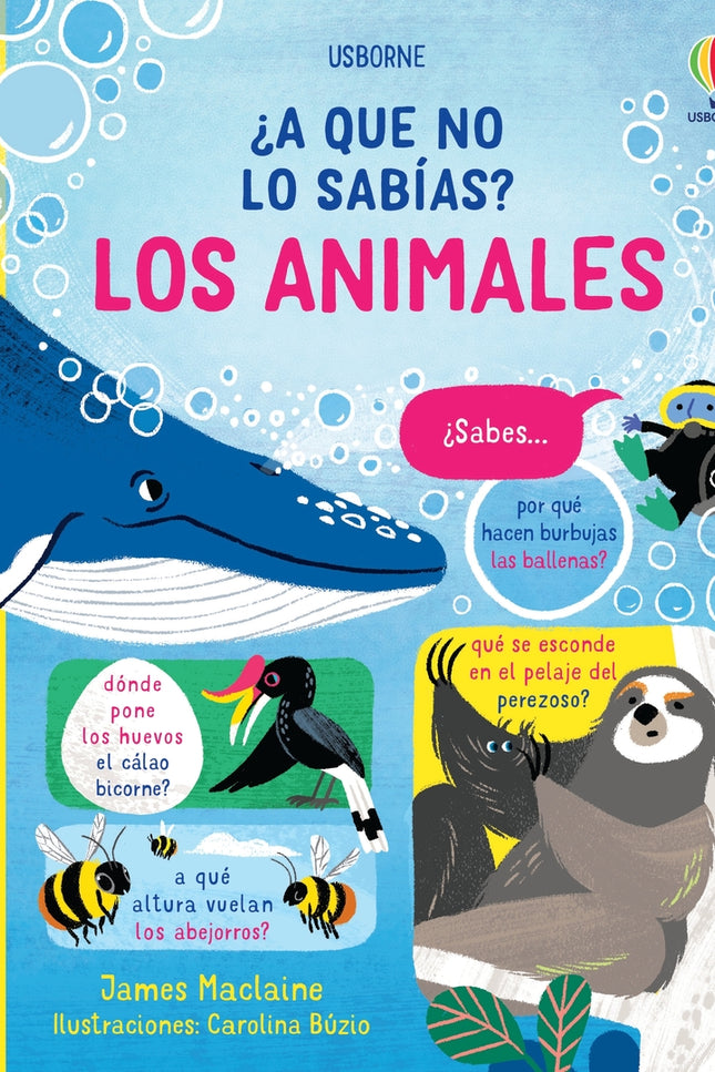 Los Animales A Que No Lo Sabias