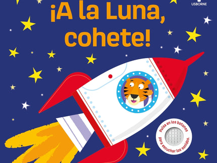 ¡a La Luna, Cohete! Vehiculos Ruidosos