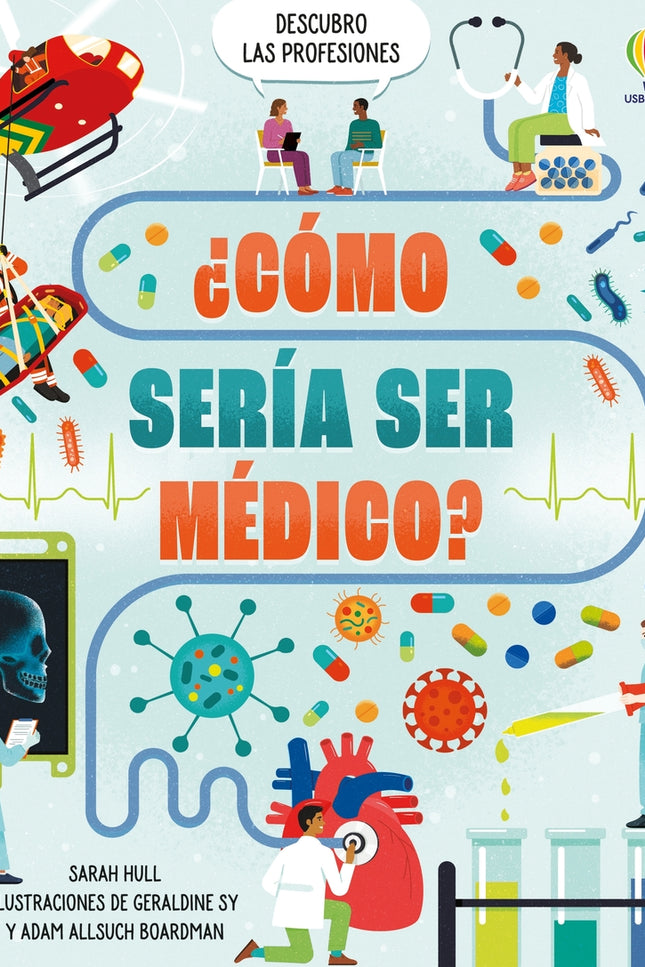¿cómo Sería Ser Médico?