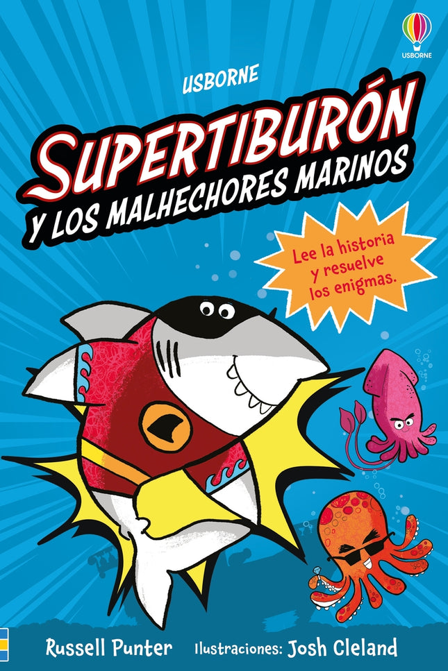 SUPERTIBURON Y LOS MALHECHORES MARINOS - Russell Punter - RUSTICA