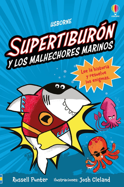 SUPERTIBURON Y LOS MALHECHORES MARINOS - Russell Punter - RUSTICA