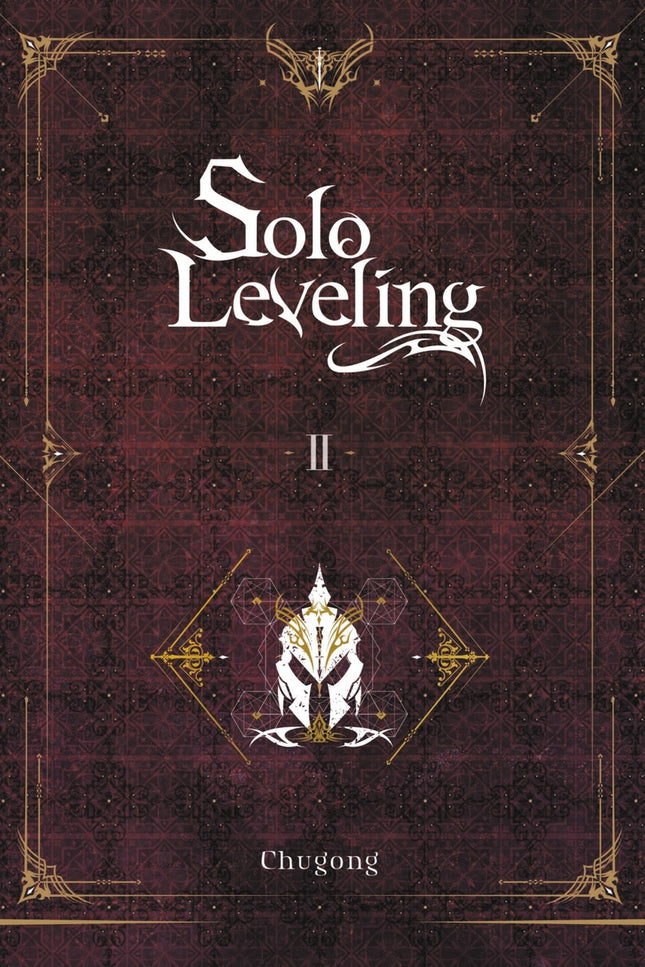 SOLO LEVELING, VOL. 2 (LIGHT NOVEL) - Chugong