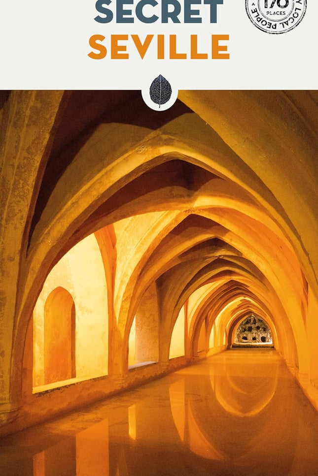 Secret Seville