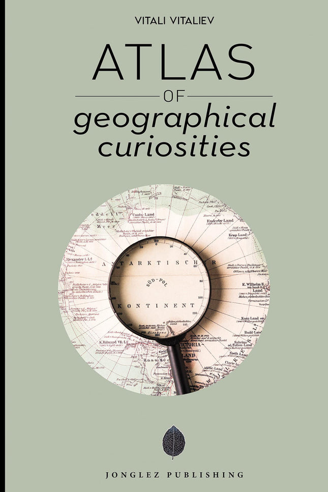 Atlas De Curiosidades Geográficas