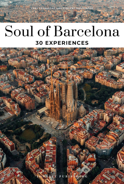 Soul Of Barcelona - 30 Experiences