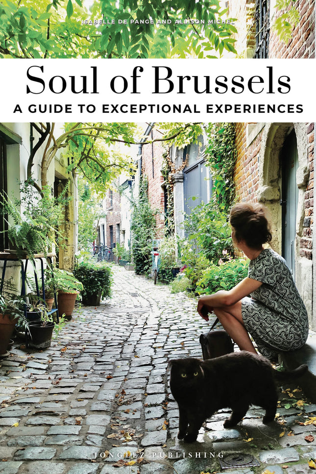 Soul Of Brussels (2025) - A Guide To Exceptional Experiences
