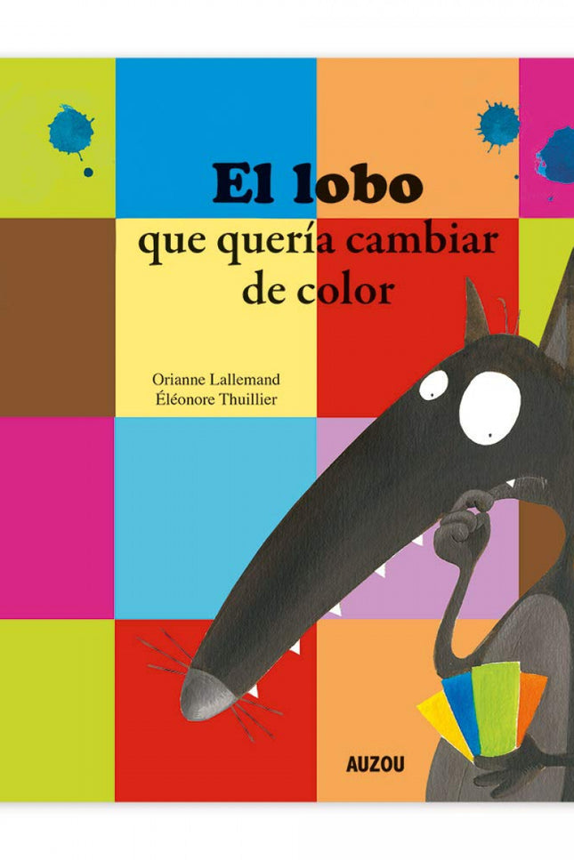 El Lobo Que Quería Cambiar De Color