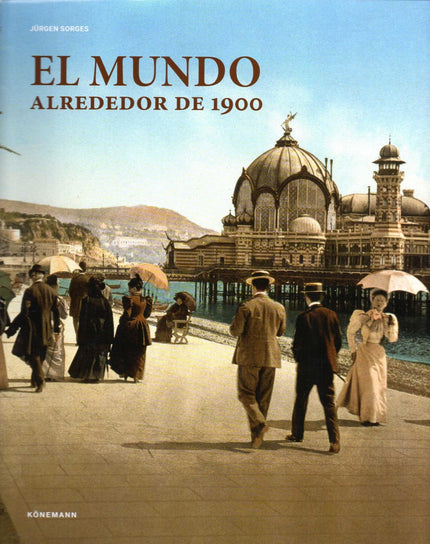 Portada del libro El Mundo Alrededor De 1900