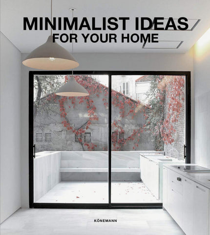 Libro Minimalist Ideas For Your Home: Este libro explora el diseño contemporáneo con estudios de casos ejemplares de hogares que muestran soluciones de diseño innovadoras y prácticas. Hojee las páginas para obtener consejos útiles y viables para mejorar su hogar.