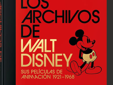 Los Archivos de Walt Disney: sus películas de animación. 40th Anniversary Edition - Daniel Kothenschulte - CartonÃ©