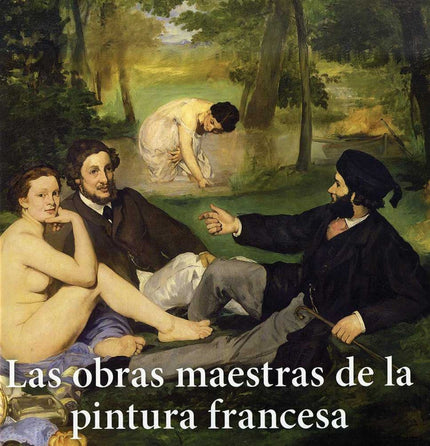Portada del libro Las Obras Maestras De La Pintura Francesa
