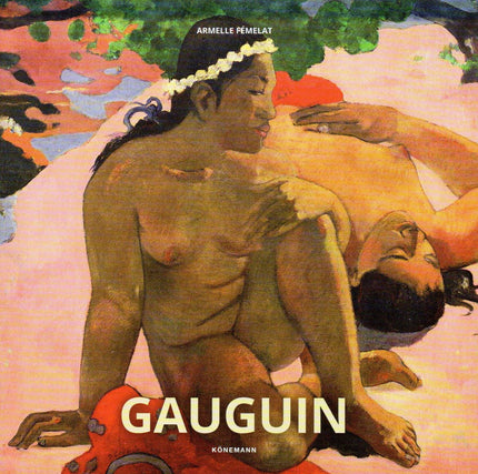 Libro Gauguin: Paul Gauguin (1848-1903) fue el cabecilla de la escuela de Pont-Aven y uno de los pintores postimpresionistas más importantes. Sus búsquedas
