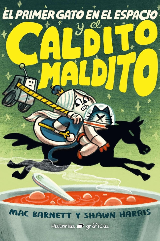 El Primer Gato En El Espacio Y El Caldito Maldito
