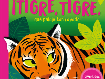¡tigre, Tigre, Qué Pelaje Tan Rayado!